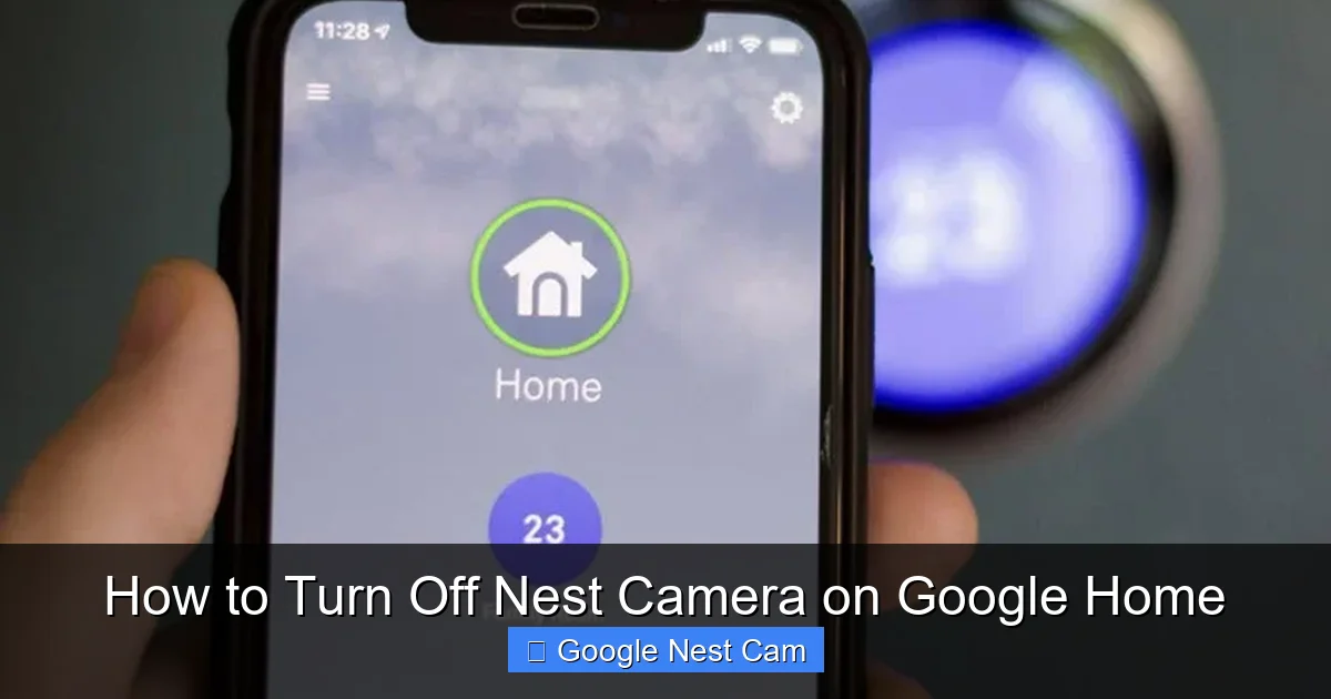 How to Turn Off Nest Camera on Google Home