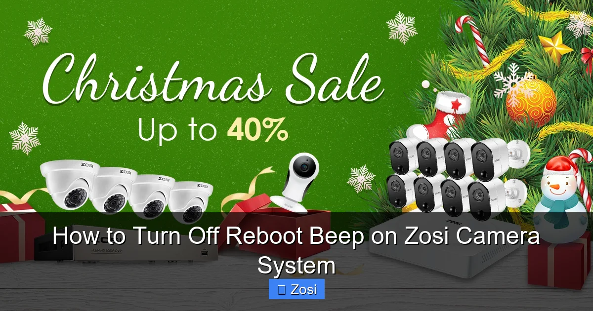 How to Turn Off Reboot Beep on Zosi Camera System