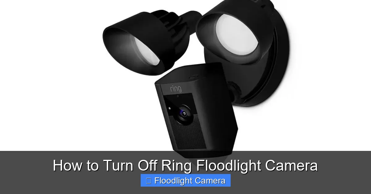 How to Turn Off Ring Floodlight Camera