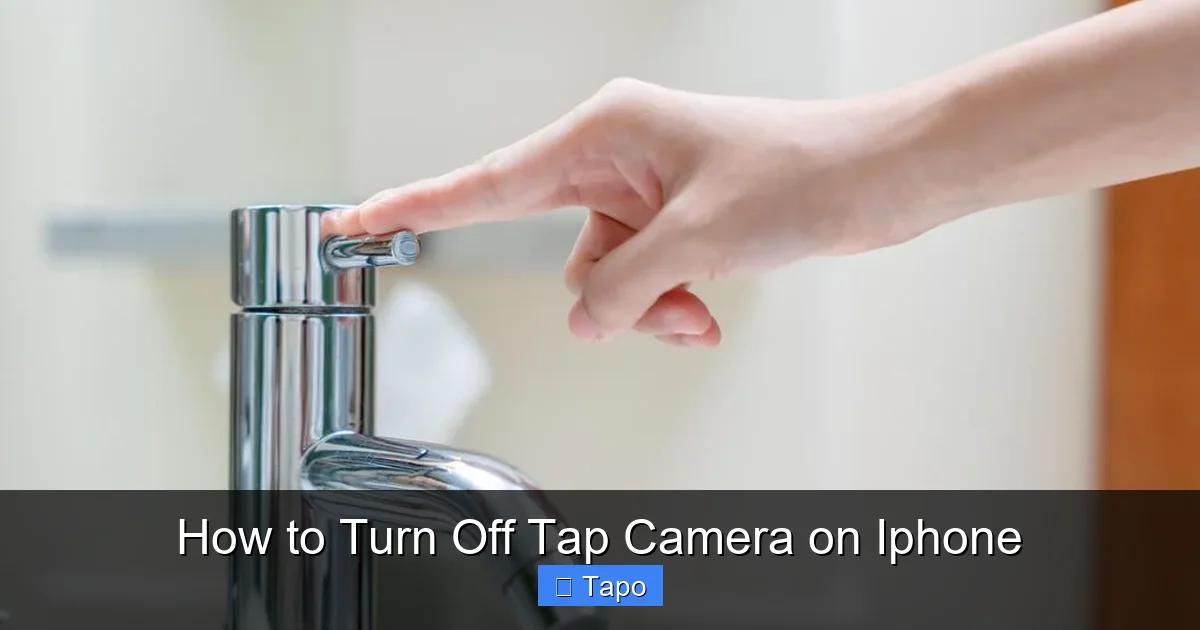 How to Turn Off Tap Camera on Iphone