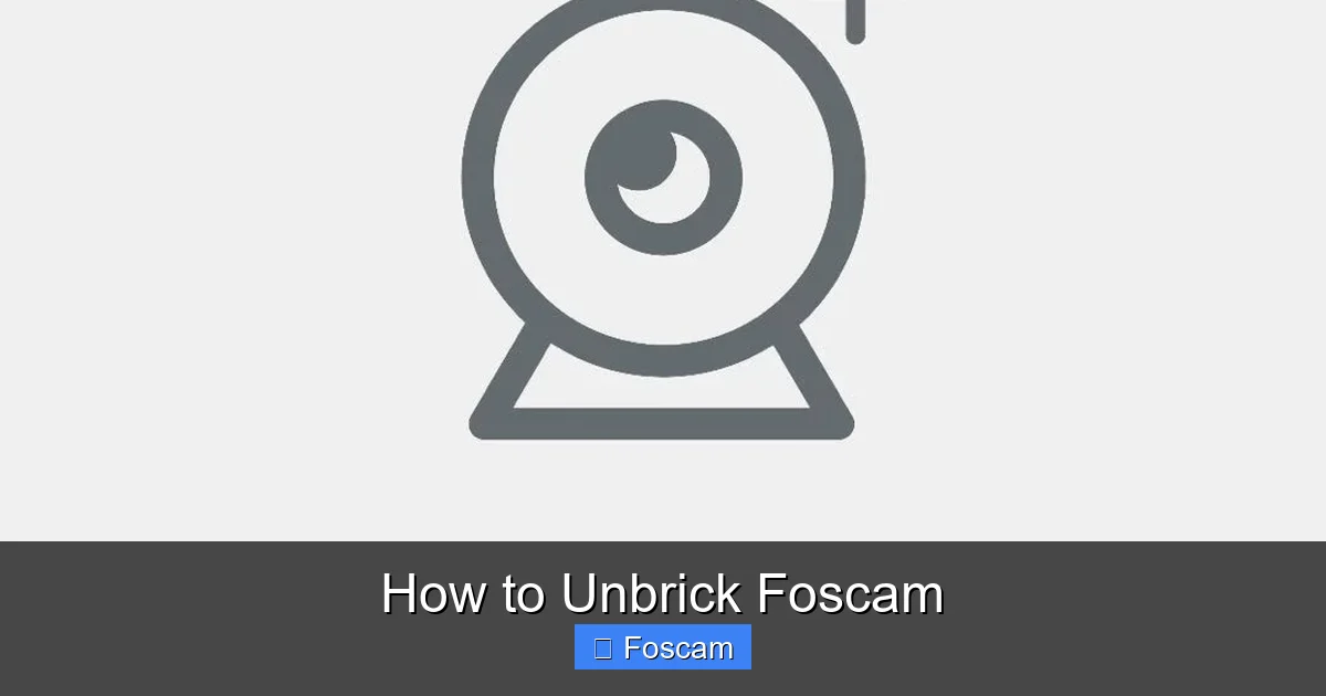How to Unbrick Foscam