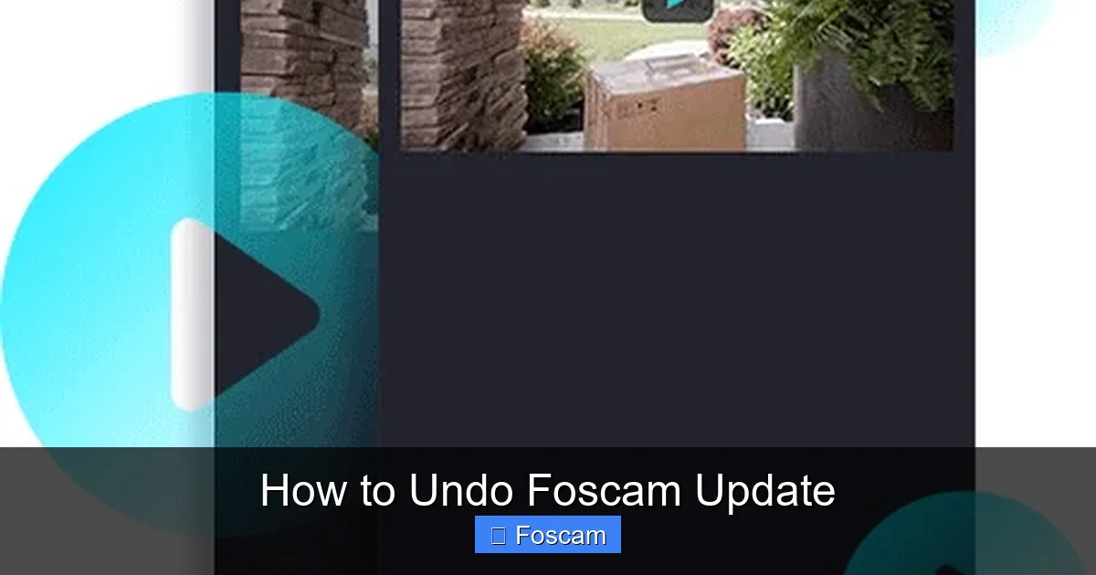 How to Undo Foscam Update
