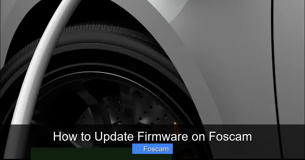 How to Update Firmware on Foscam