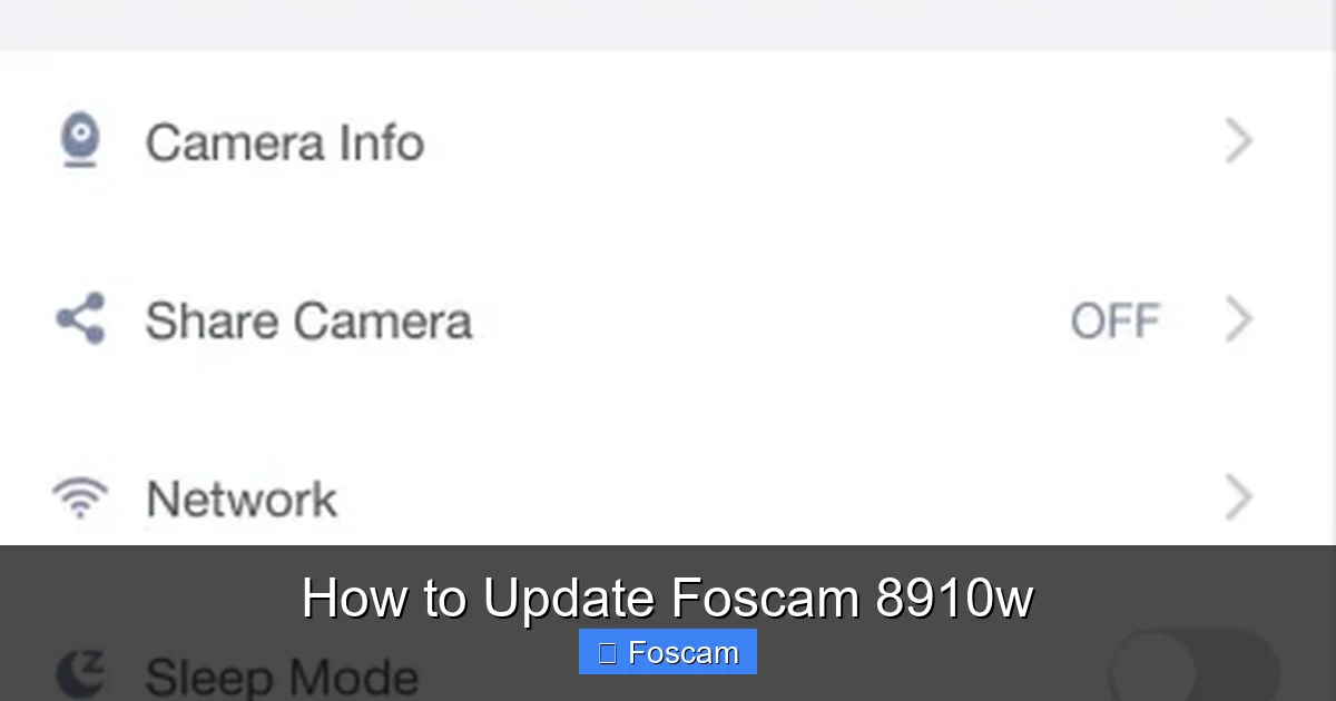 How to Update Foscam 8910w