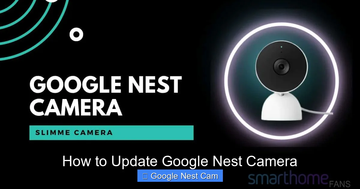 How to Update Google Nest Camera