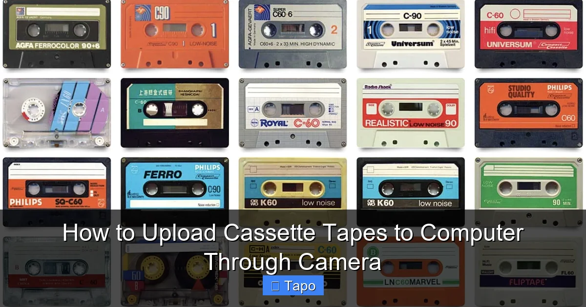 How to Upload Cassette Tapes to Computer Through Camera