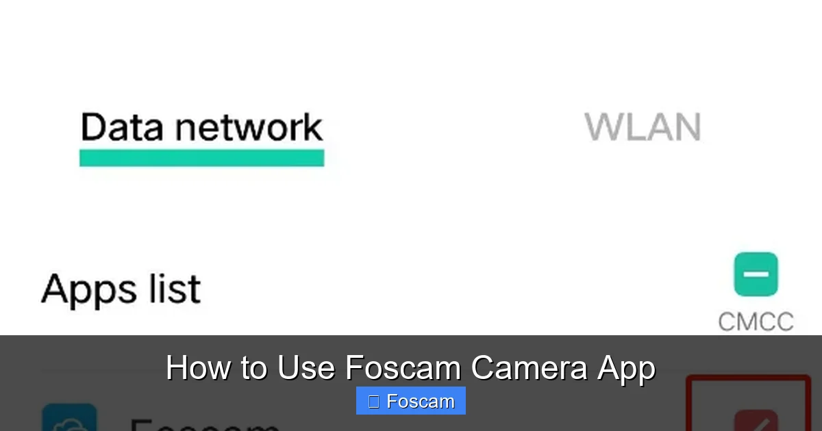 How to Use Foscam Camera App