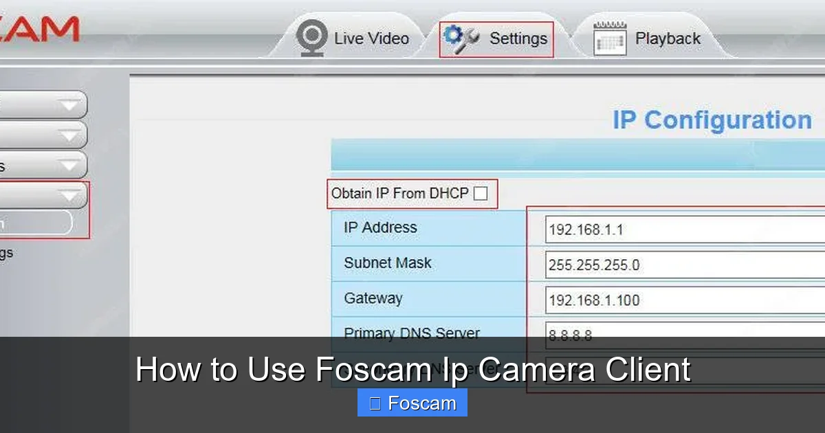 How to Use Foscam Ip Camera Client