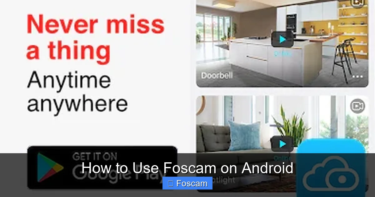 How to Use Foscam on Android