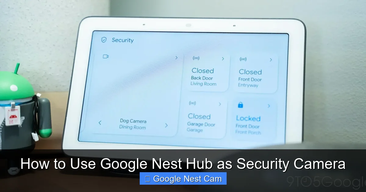 How to Use Google Nest Hub as Security Camera