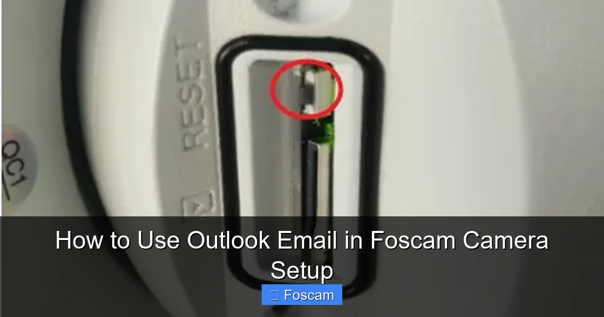 How to Use Outlook Email in Foscam Camera Setup