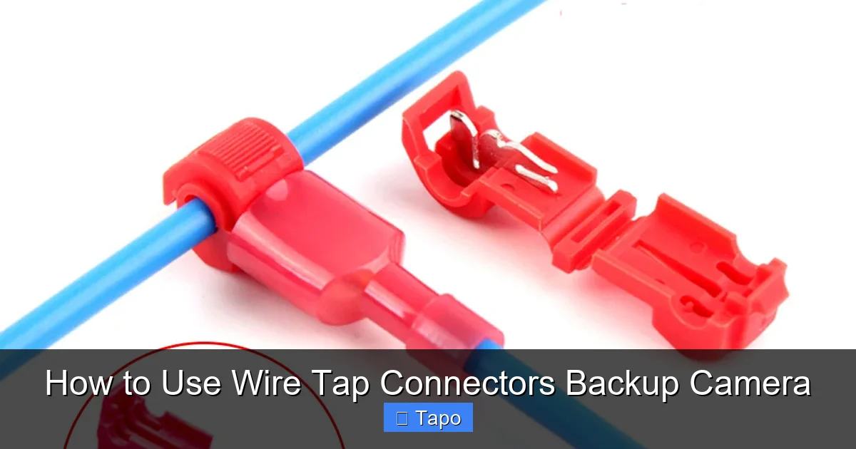How to Use Wire Tap Connectors Backup Camera