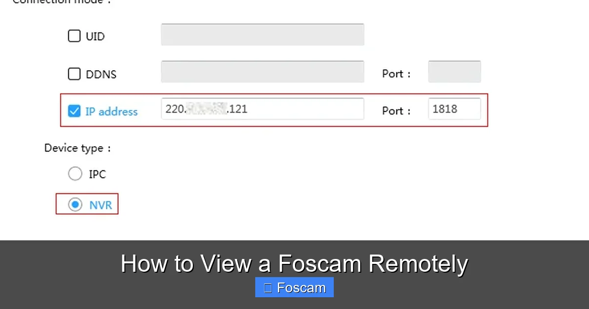 How to View a Foscam Remotely