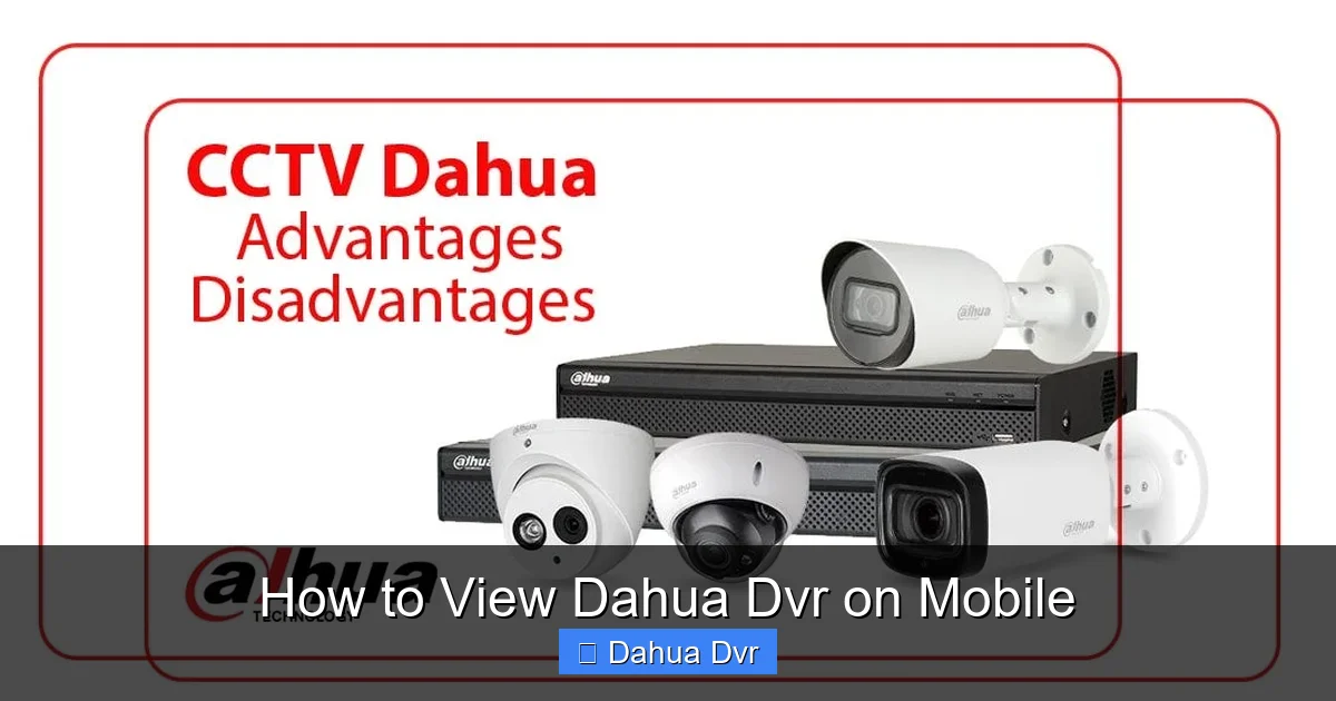 How to View Dahua Dvr on Mobile