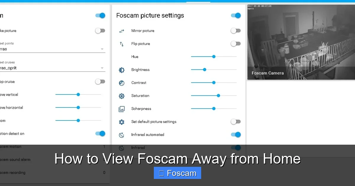 How to View Foscam Away from Home