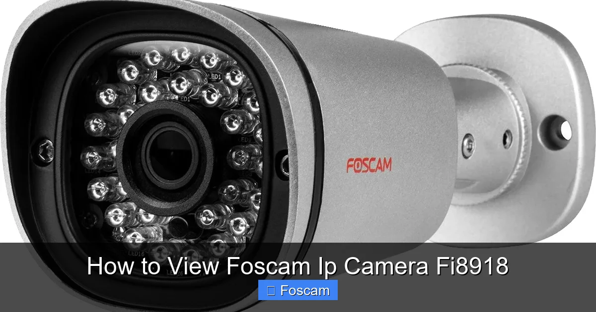 How to View Foscam Ip Camera Fi8918
