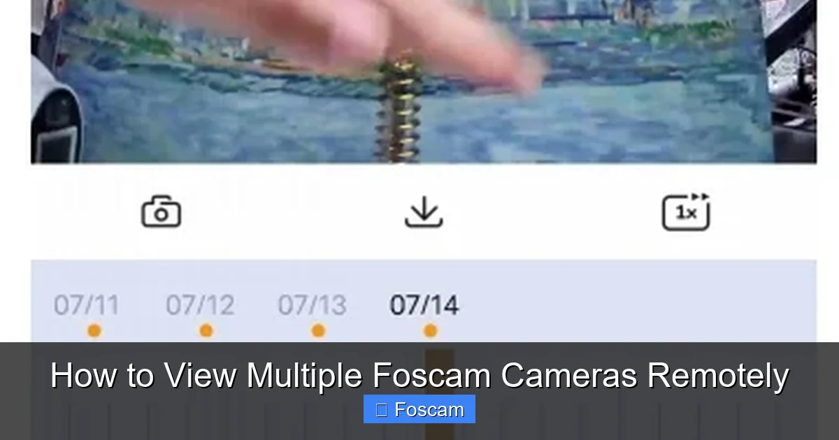 How to View Multiple Foscam Cameras Remotely