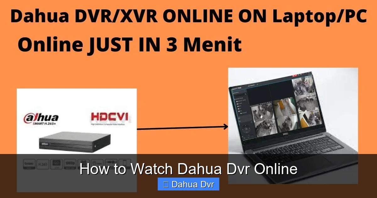 How to Watch Dahua Dvr Online