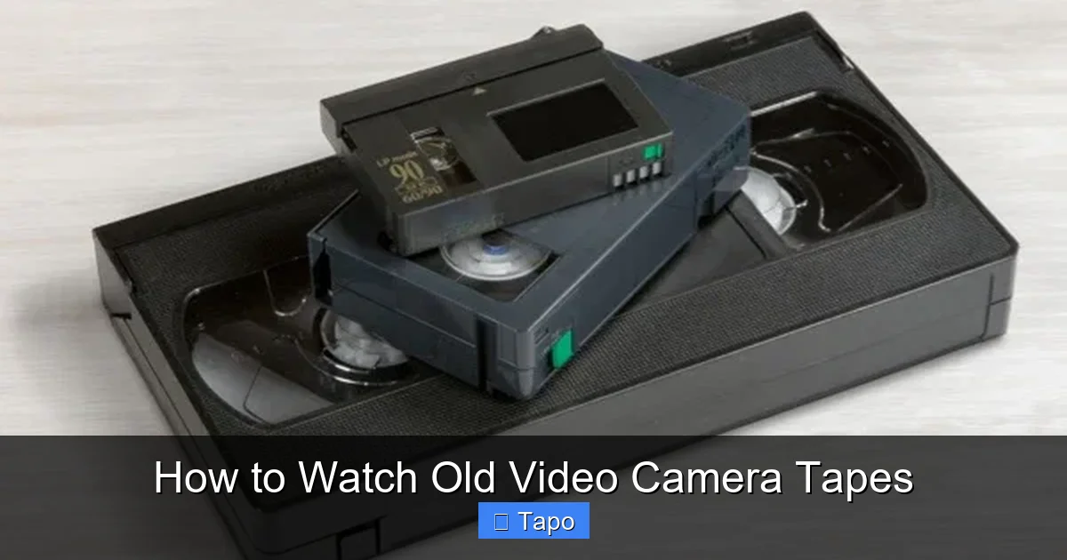 How to Watch Old Video Camera Tapes