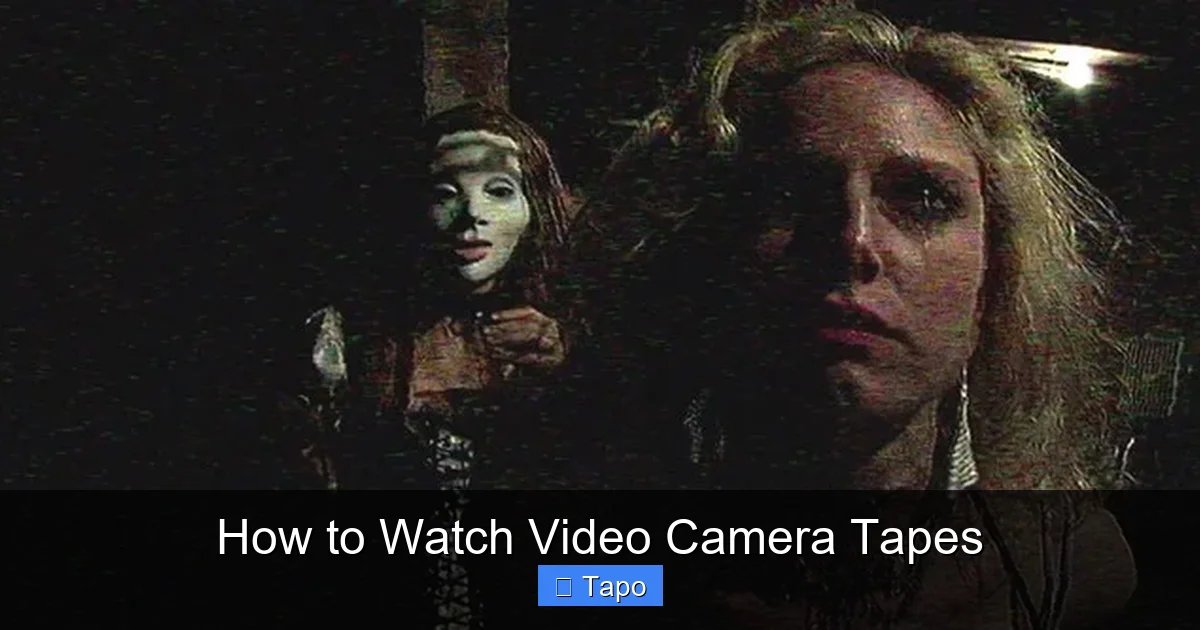 How to Watch Video Camera Tapes