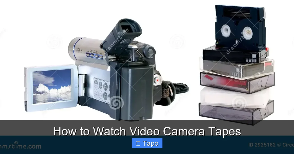 How to Watch Video Camera Tapes