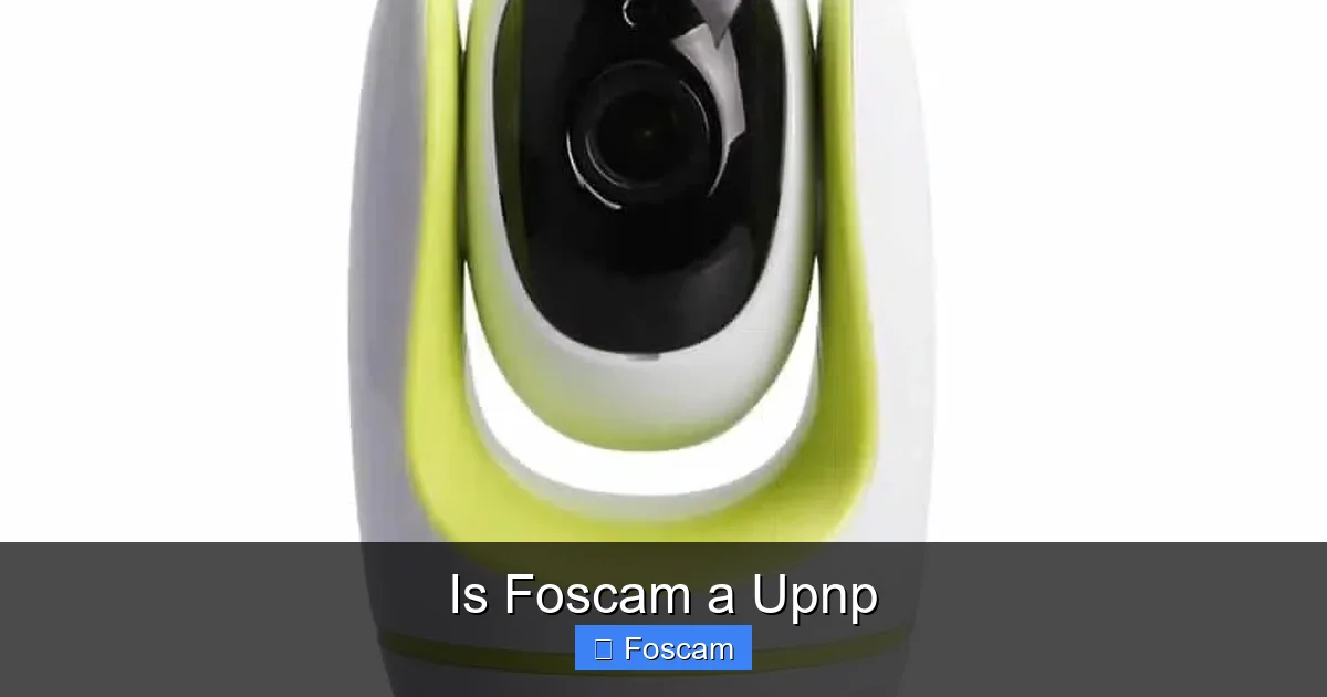 Is Foscam a Upnp