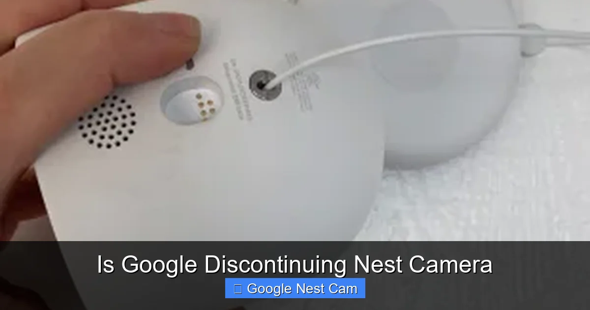 Is Google Discontinuing Nest Camera