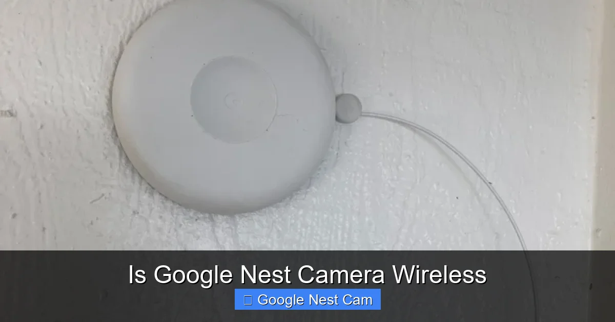 Is Google Nest Camera Wireless