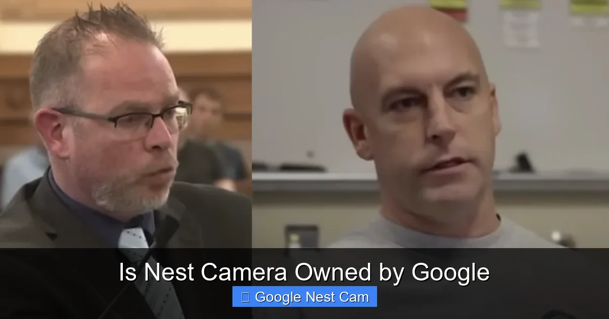 Is Nest Camera Owned by Google