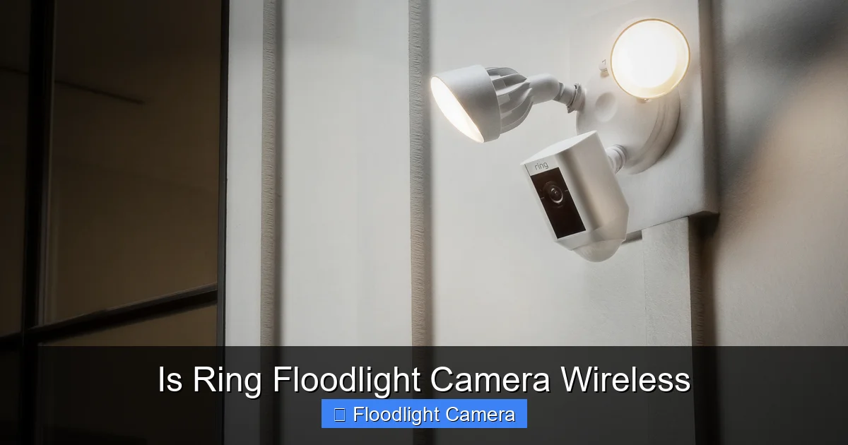 Is Ring Floodlight Camera Wireless
