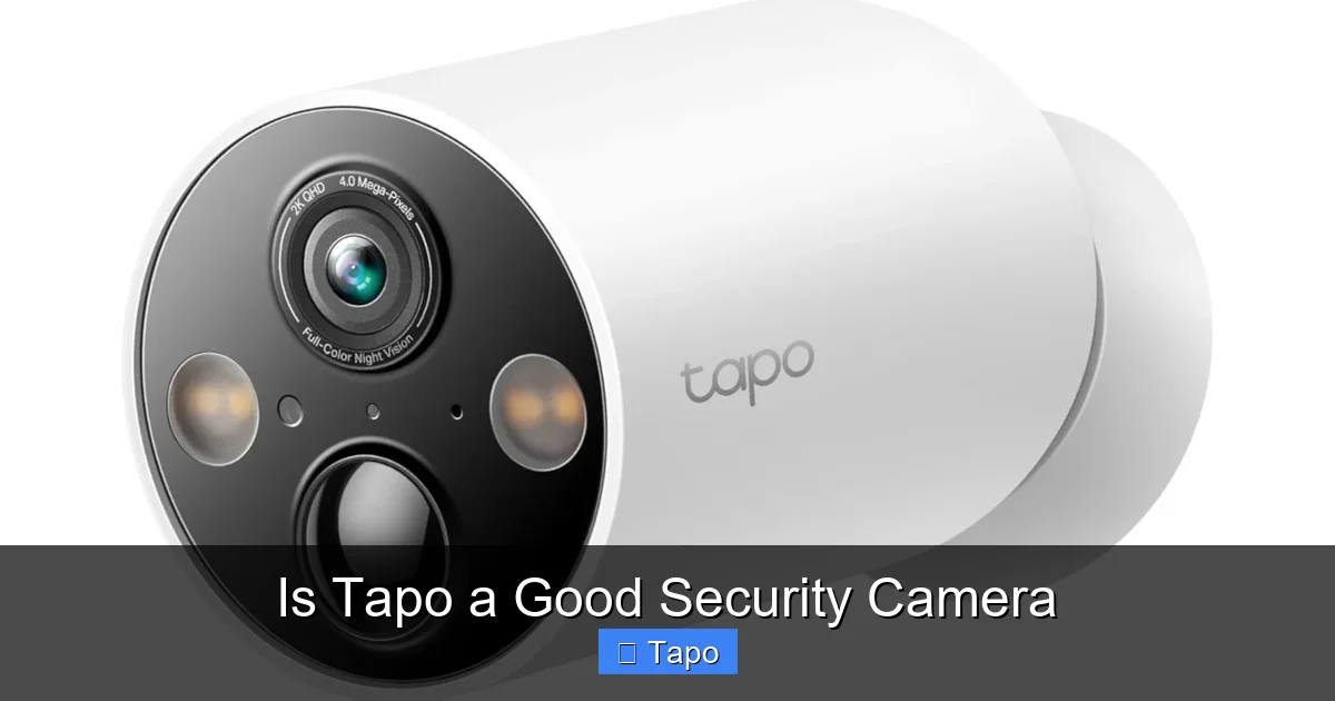 Is Tapo a Good Security Camera