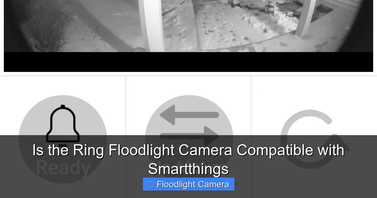 Is the Ring Floodlight Camera Compatible with Smartthings