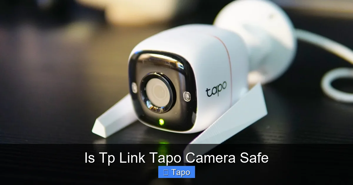 Is Tp Link Tapo Camera Safe