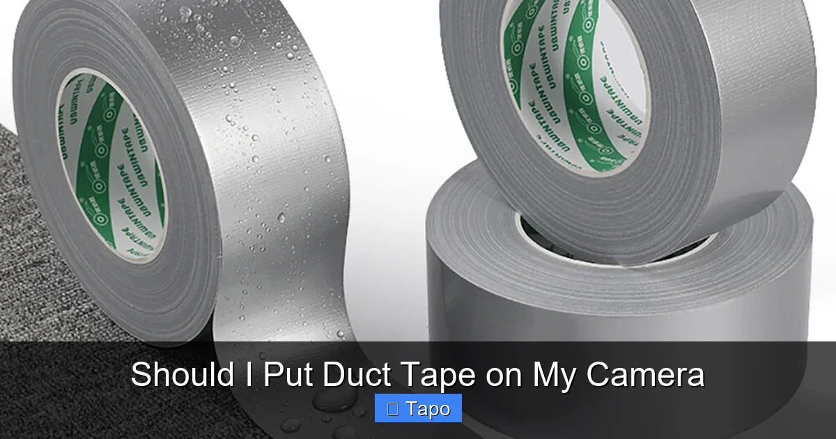 Should I Put Duct Tape on My Camera
