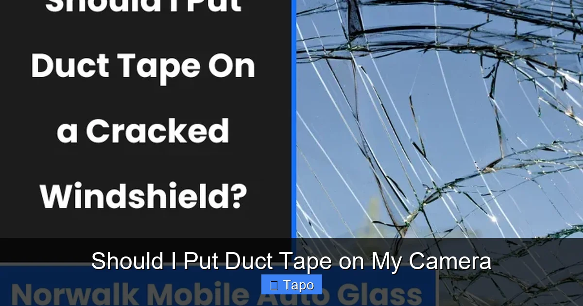 Should I Put Duct Tape on My Camera