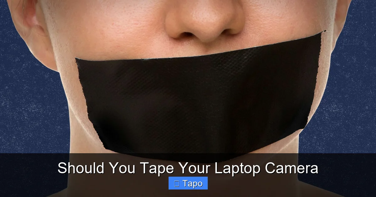 Should You Tape Your Laptop Camera