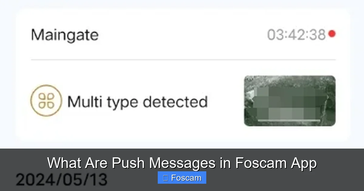 What Are Push Messages in Foscam App