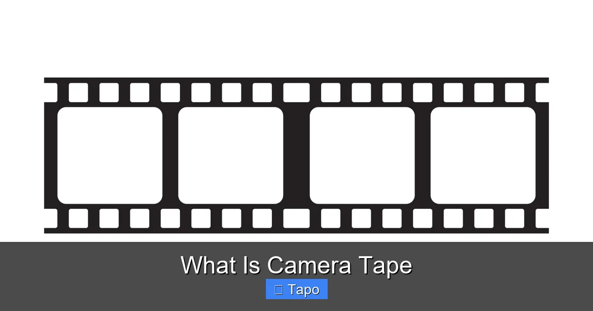 What Is Camera Tape