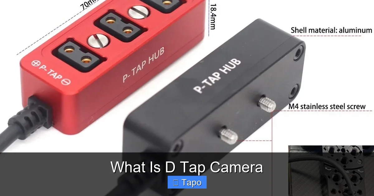 What Is D Tap Camera