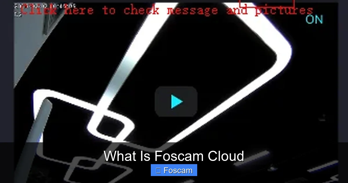 What Is Foscam Cloud
