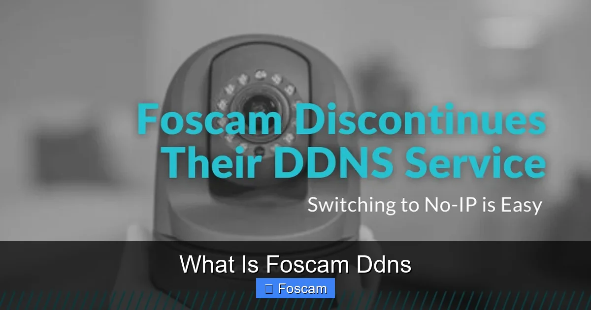 What Is Foscam Ddns