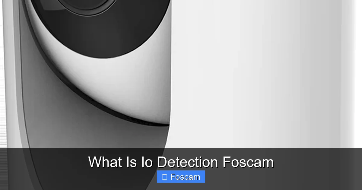 What Is Io Detection Foscam
