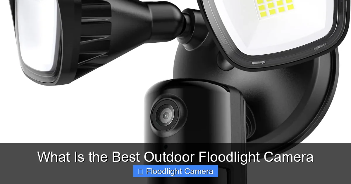 What Is the Best Outdoor Floodlight Camera