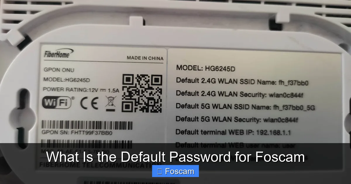 What Is the Default Password for Foscam