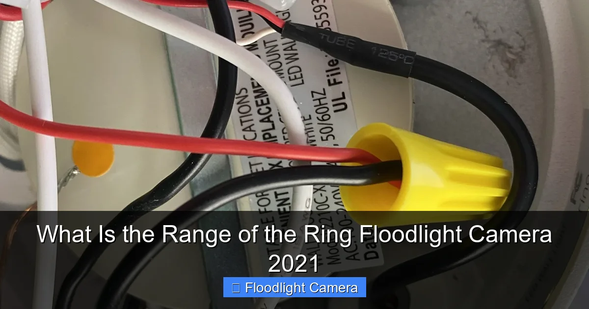 What Is the Range of the Ring Floodlight Camera 2021