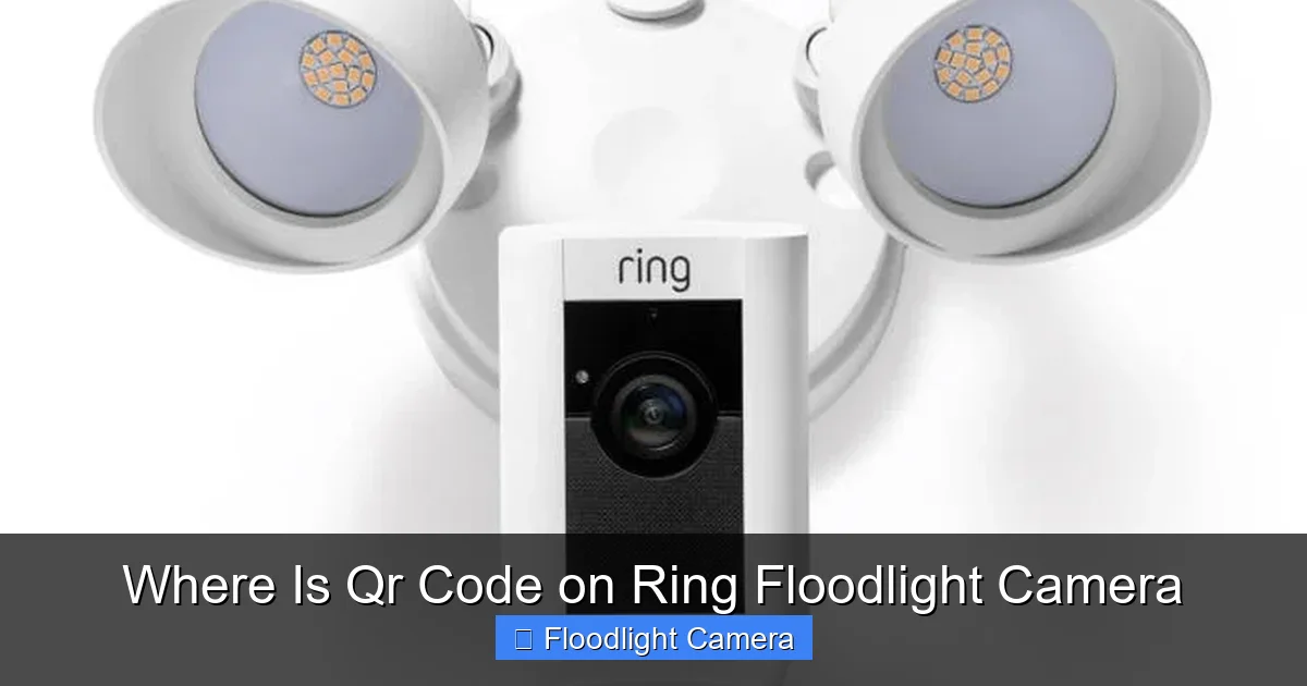 Where Is Qr Code on Ring Floodlight Camera