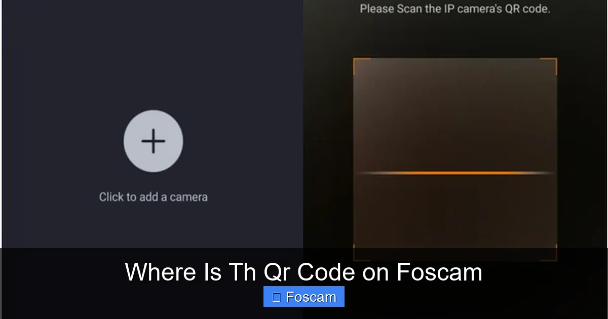 Where Is Th Qr Code on Foscam