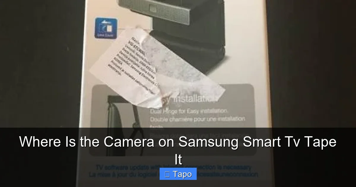 Where Is the Camera on Samsung Smart Tv Tape It