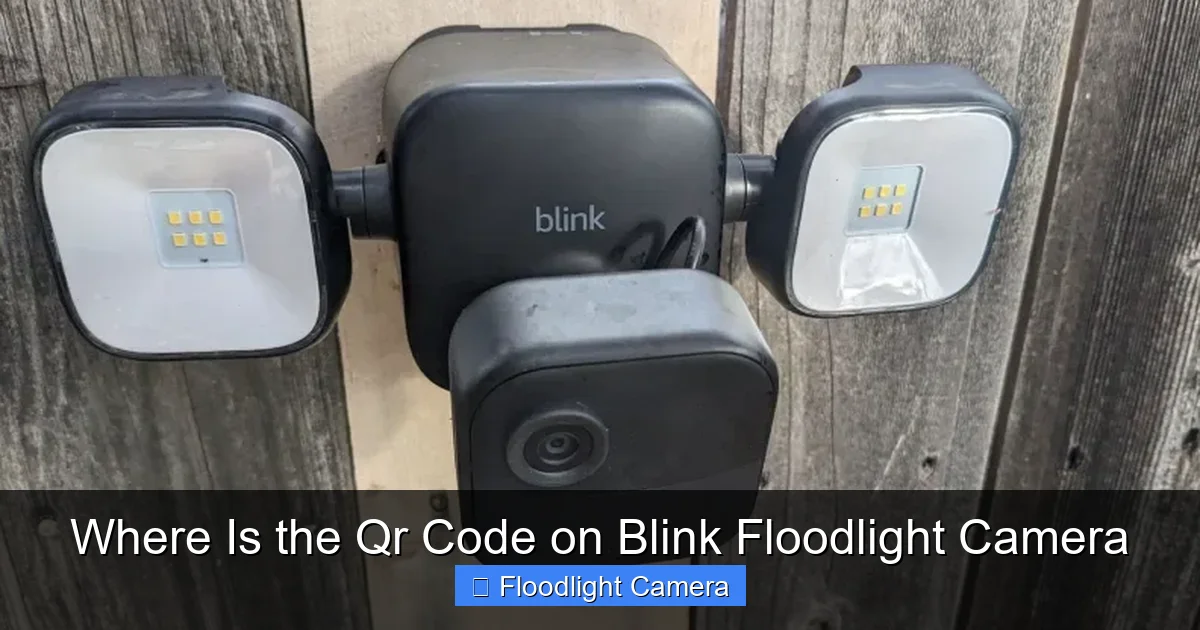 Where Is the Qr Code on Blink Floodlight Camera