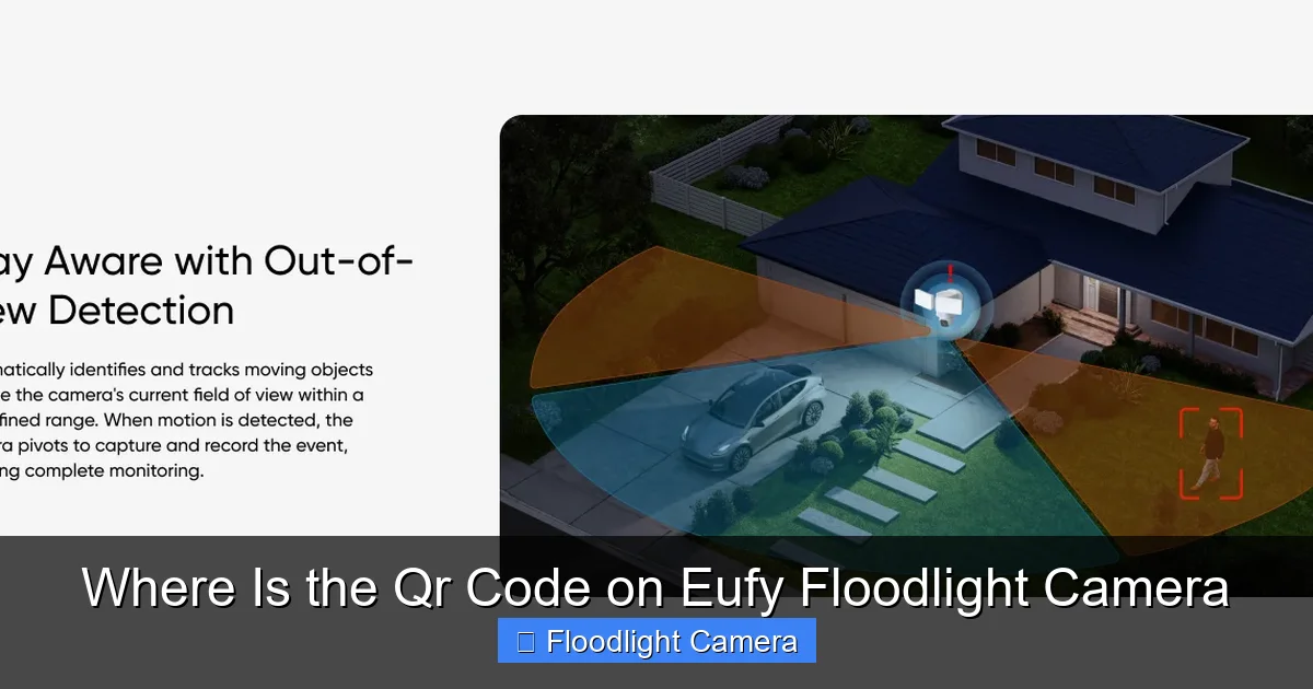Where Is the Qr Code on Eufy Floodlight Camera